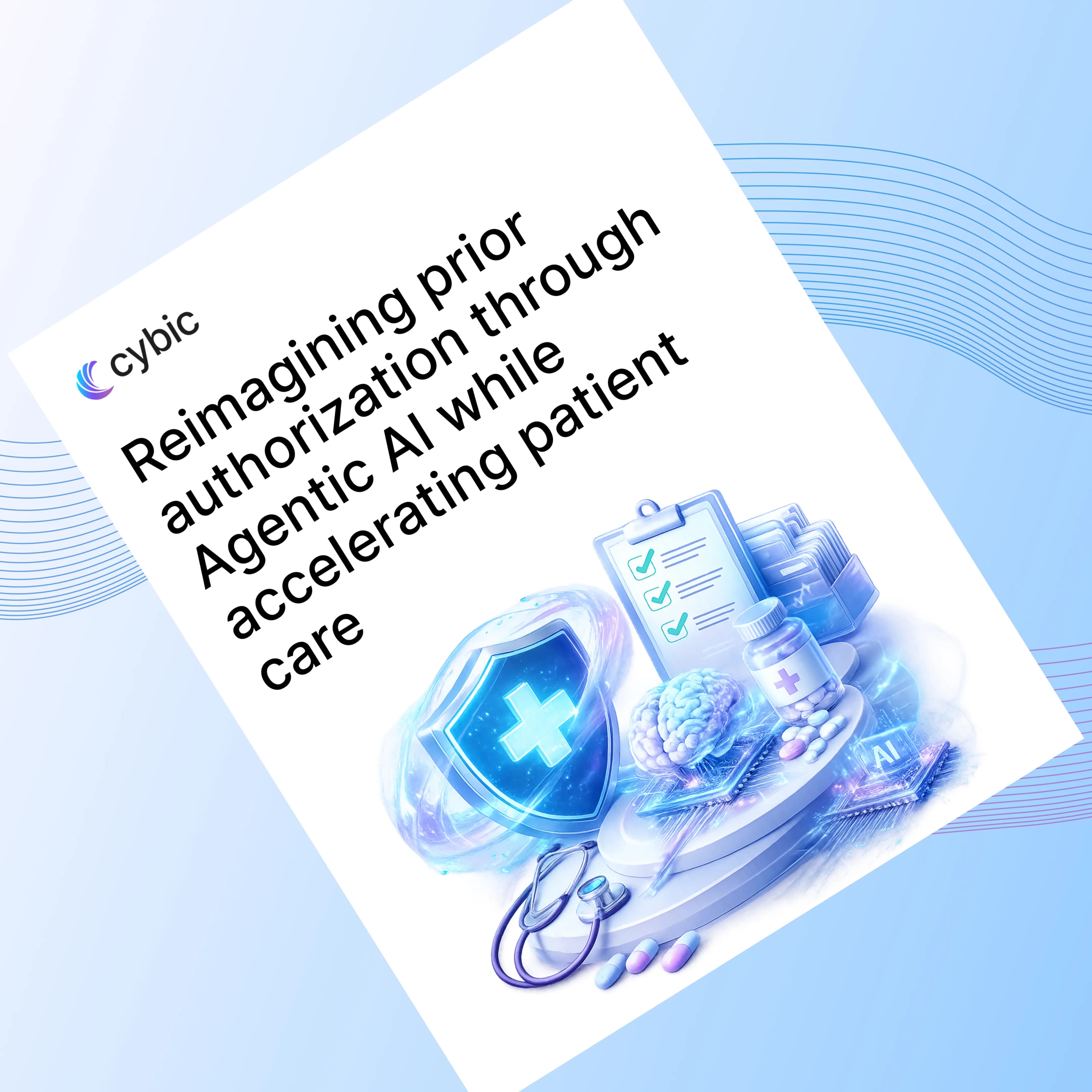 Reimagining Prior Authorization Through Agentic AI While Accelerating Patient Care