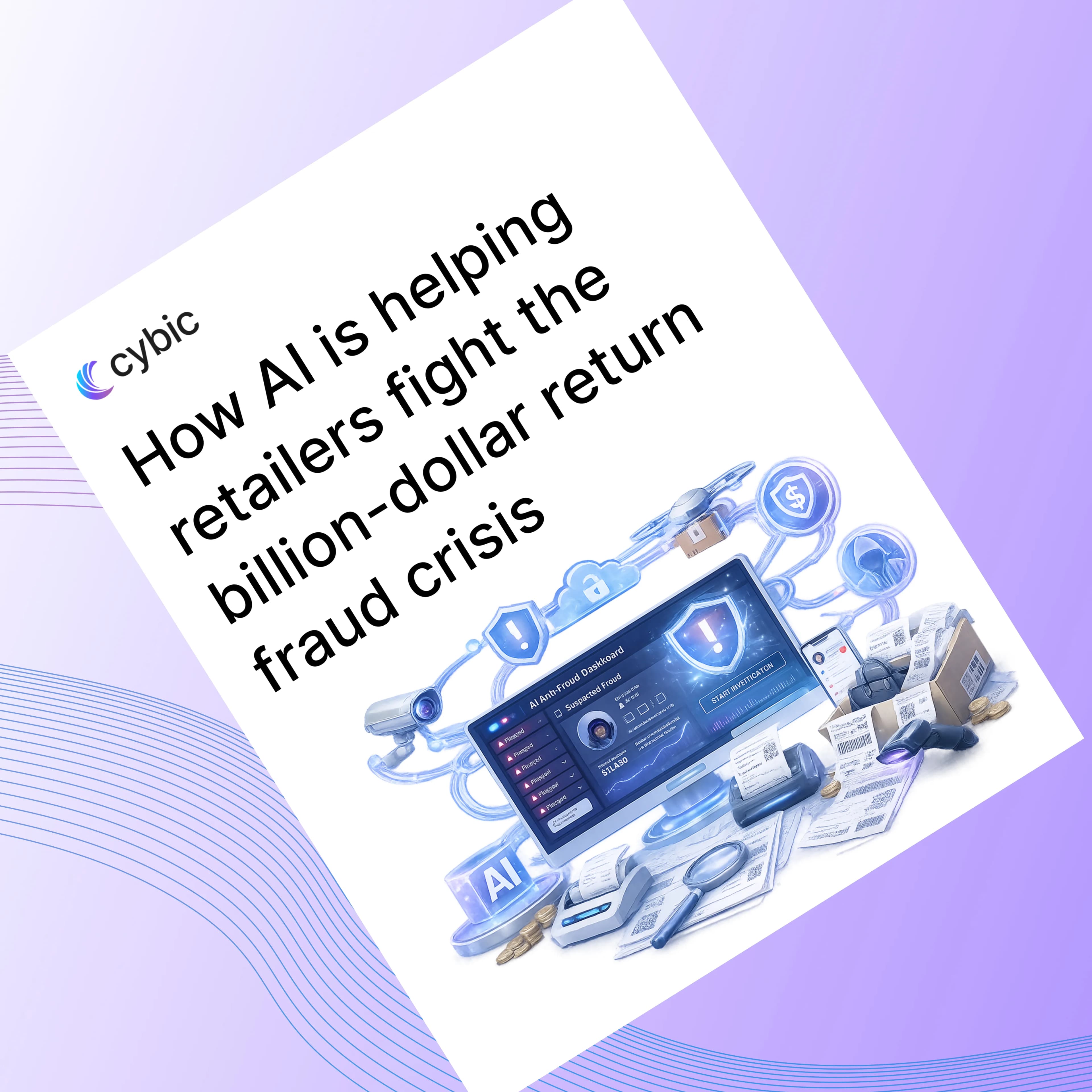 How AI Is Helping Retailers Fight the Billion-Dollar Return Fraud Crisis