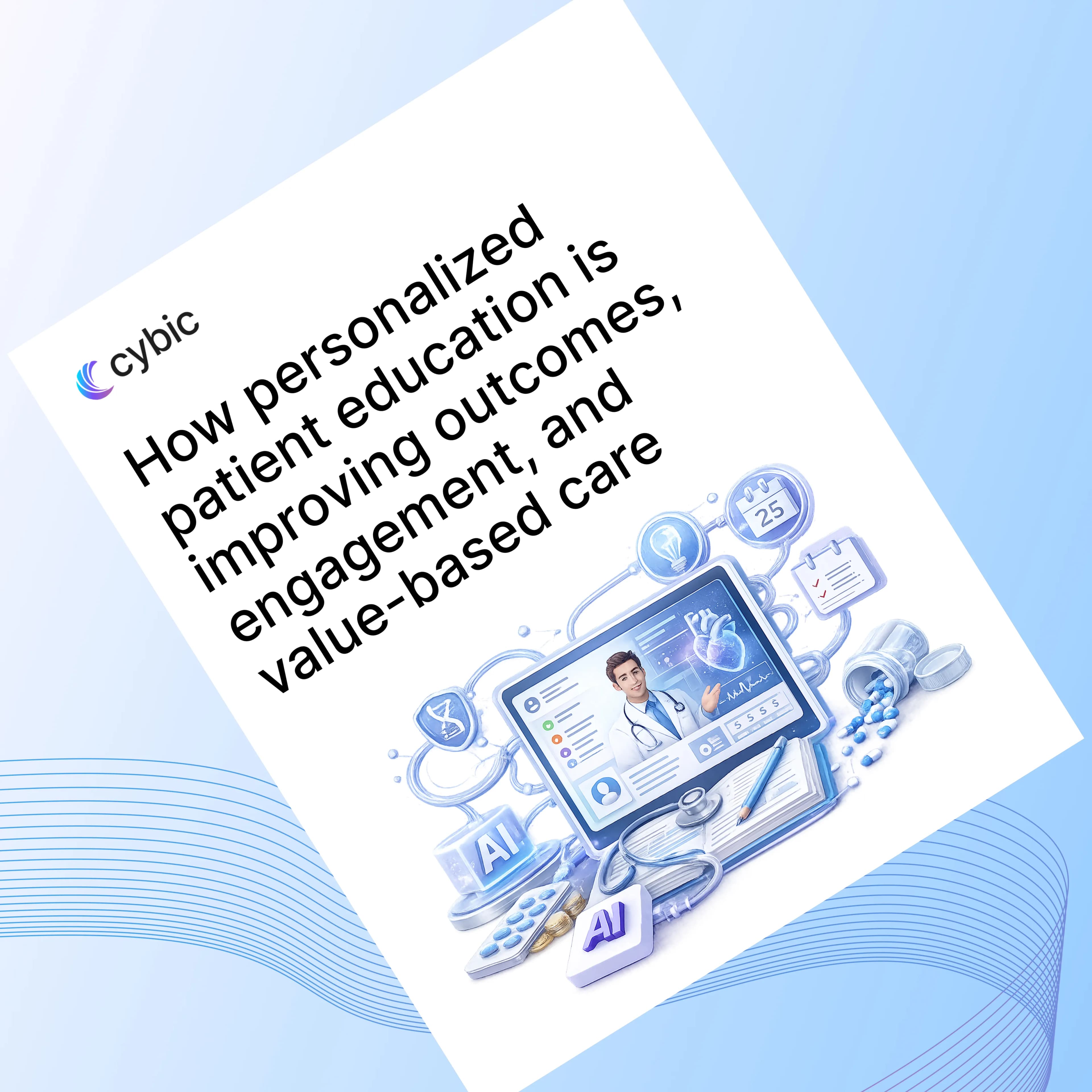 How Personalised Patient Education Is Improving Outcomes, Engagement, and Value-Based Care