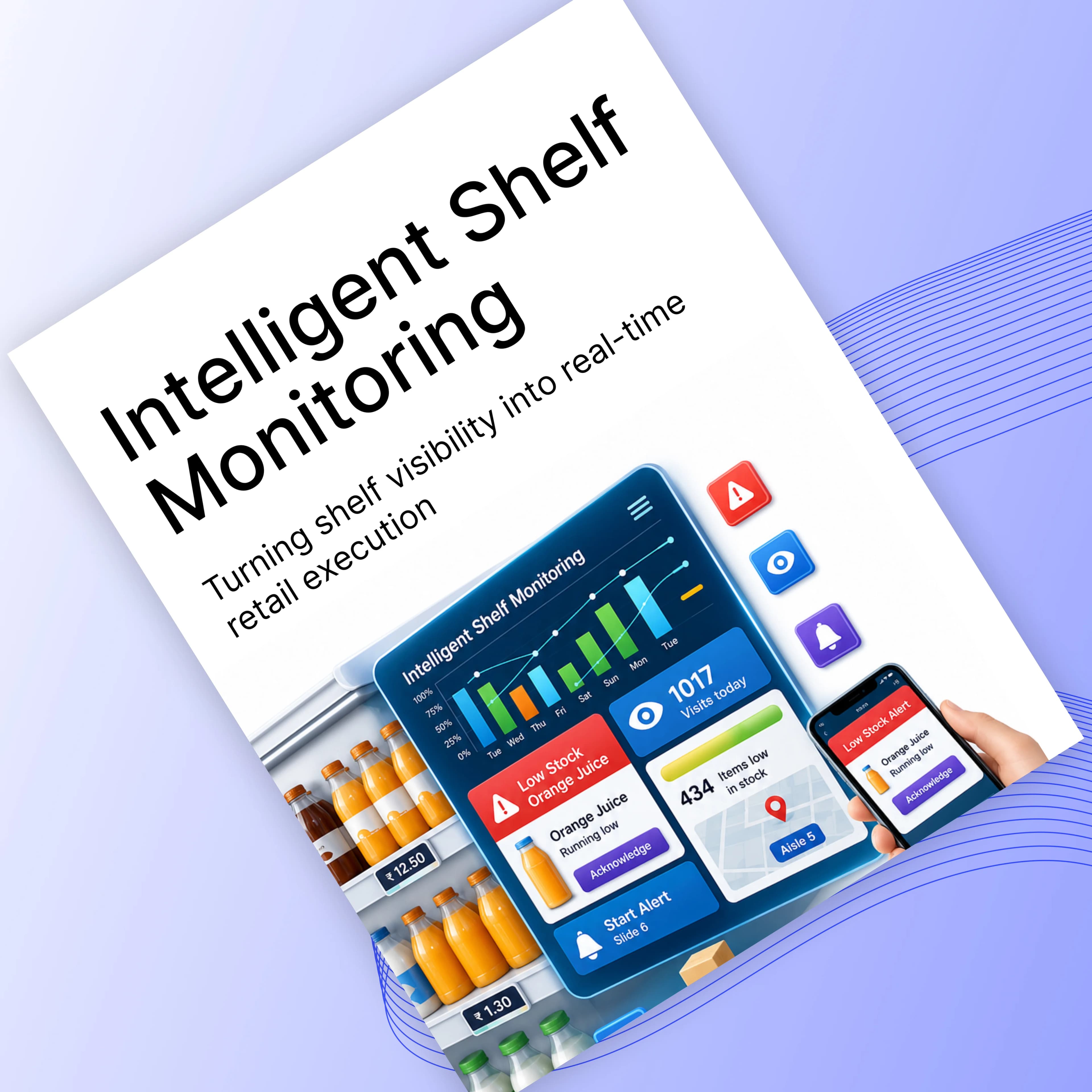 Intelligent Shelf Monitoring: Turning Shelf Visibility into Real-Time Retail Execution